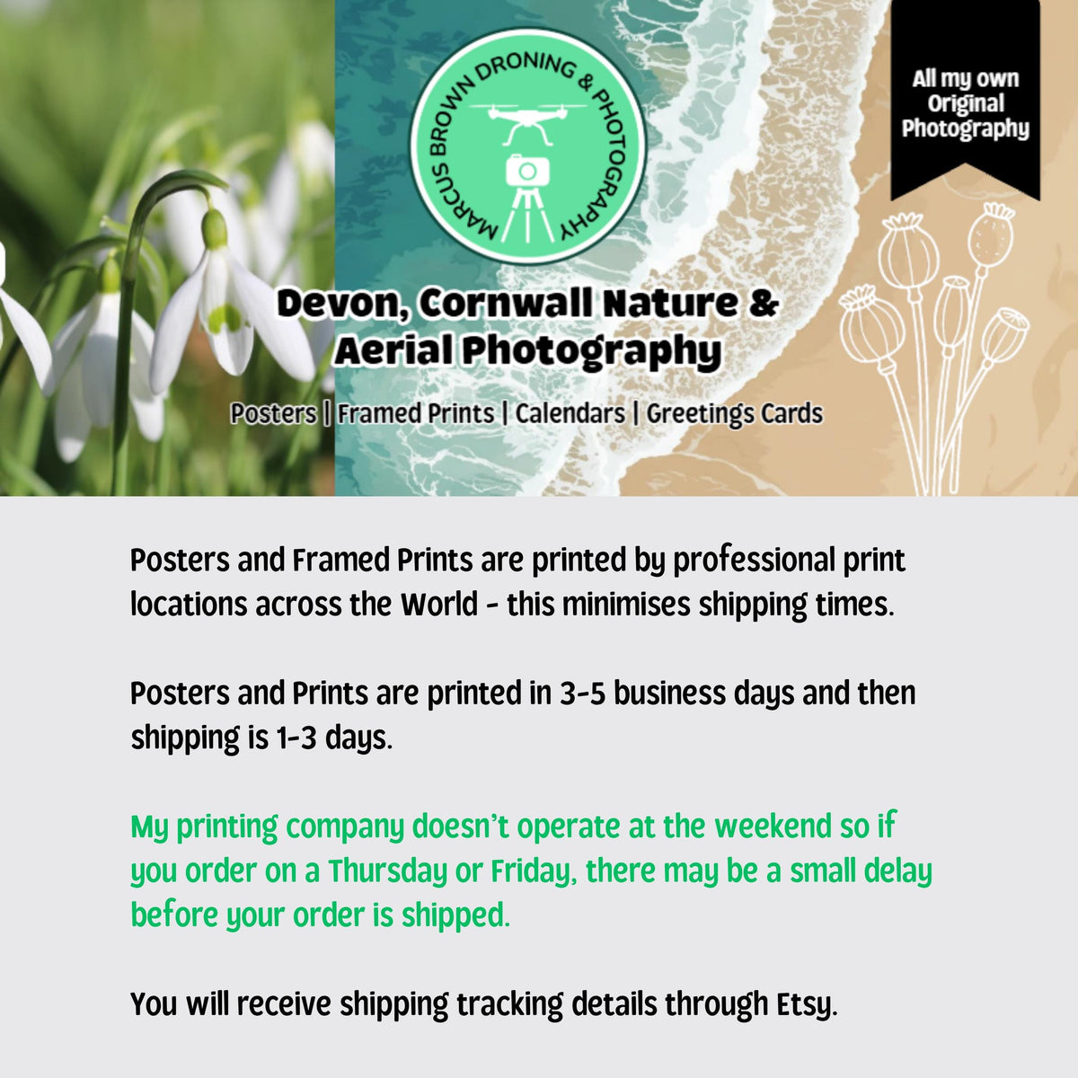 The image is a promotional poster for Devon, Cornwall, and Nature & Aerial Photography, featuring images of snowflakes, flowers, and a beach. The text provides information about the company's printing services, including that posters and framed prints are printed by professional print locations worldwide, and the printing process takes 3-5 business days, with shipping times of 1-3 days. The company does not operate on weekends, and shipping tracking details can be found through Etsy.